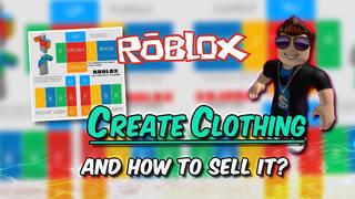 Create and Sell Clothes in Roblox