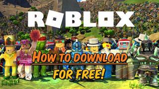 Roblox: How to Download for Free