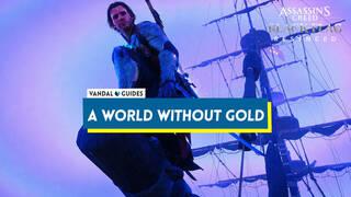 AC Black Flag Resynced: All A World Without Gold Missions and How to Complete Them