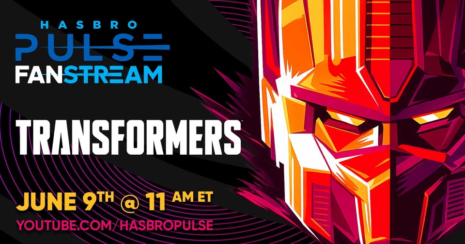 Transformers Fanstream June 2026 Live Report: Age Of The Primes, SDCC Exclusives, Apology Tour, More New Reveals