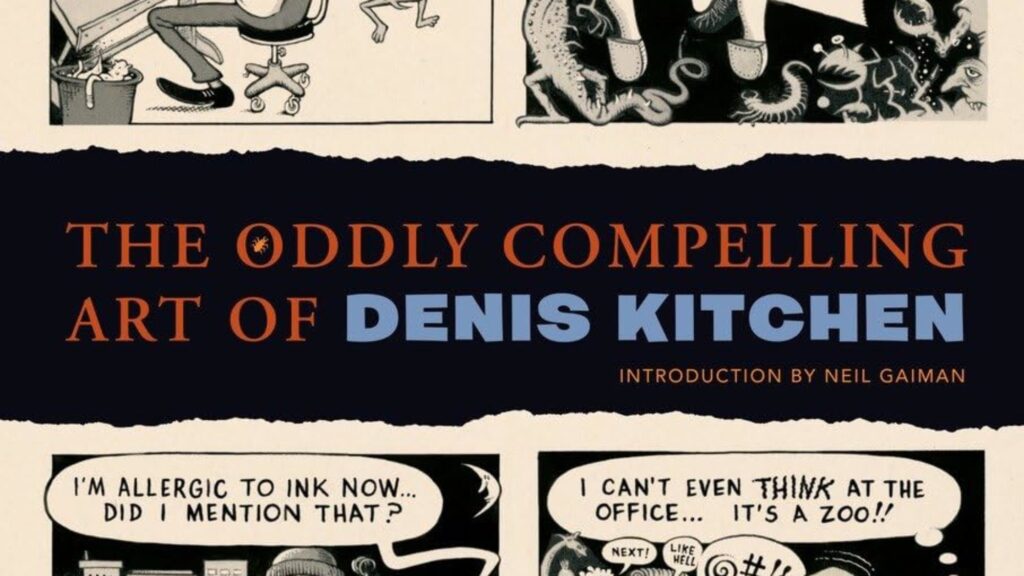 12 Minutes Of Denis Kitchen’s Oddly Compelling Life Makes SDCC Debut