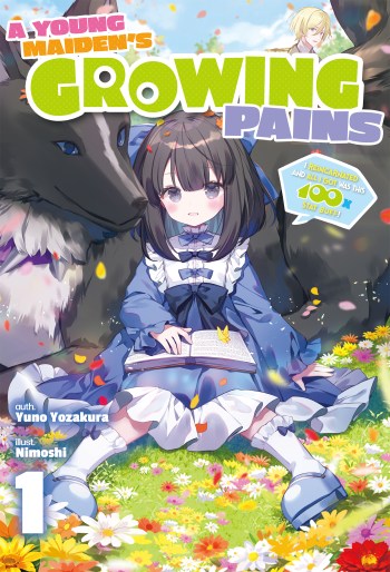 A Young Maiden’s Growing Pains I Reincarnated and All I Got Was This 100X Stat Buff! light novel volume one English cover