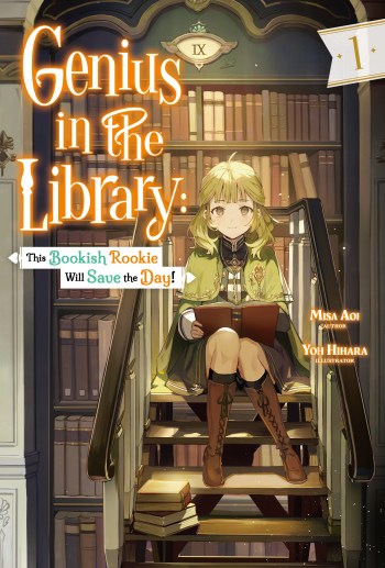 Genius in the Library This Bookish Rookie Will Save the Day! light novel volume one cover English