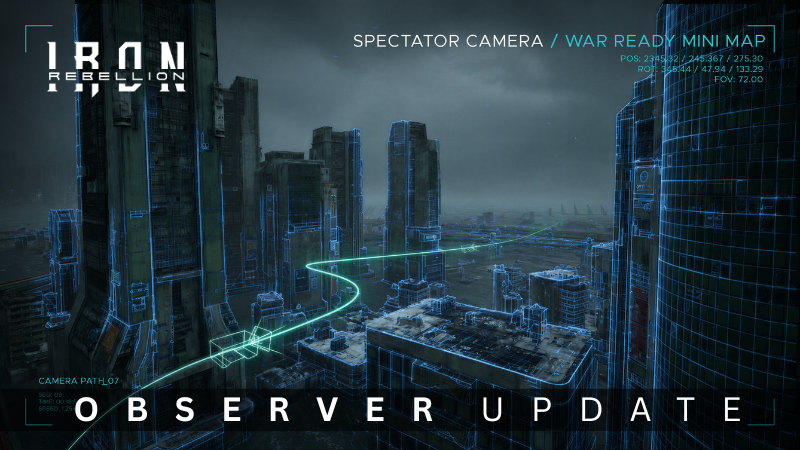 Iron Rebellion’s Observer Update Adds Spectator Mode & Minimap UI Improvements Iron Rebellion’s Observer Update Adds Spectator Mode & Minimap UI Improvements