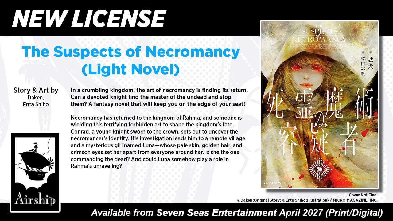 THE SUSPECTS OF NECROMANCY (LIGHT NOVEL) by Daken and Enta Shiho new announcement 7seas