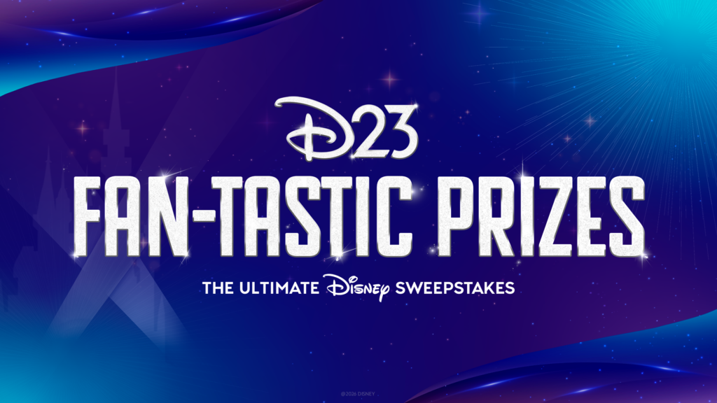 Disney Celebrates the Power of Fandom with the Return of D23 FANtastic Prizes: The Ultimate Disney Sweepstakes Disney Celebrates the Power of Fandom with the Return of D23 FANtastic Prizes: The Ultimate Disney Sweepstakes