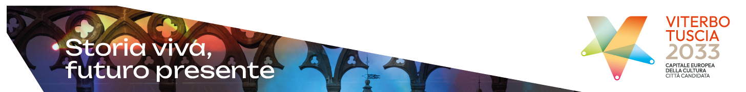 Viterbo Tuscia 2033 - Festa di candidatura - 12 luglio 2026