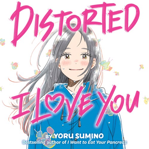 Distorted I Love You audiobook cover