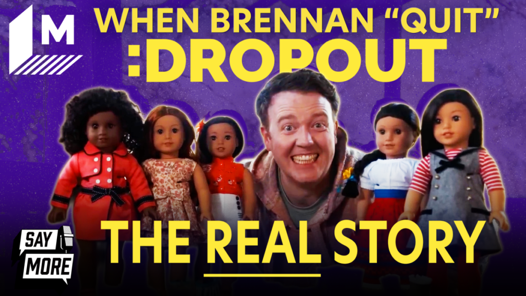 One year later: Looking back at ‘Brennan Quits Dropout’