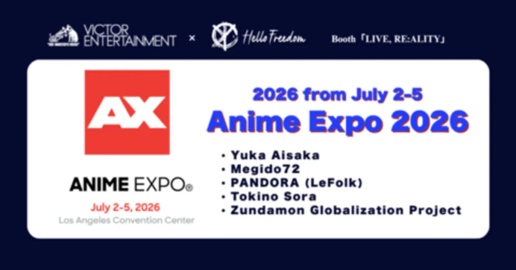Hello Freedom Booth “LIVE, RE:ALITY” to Exhibit at Anime Expo 2026 from July 2–5 Hello Freedom Booth “LIVE, RE:ALITY” to Exhibit at Anime Expo 2026 from July 2–5