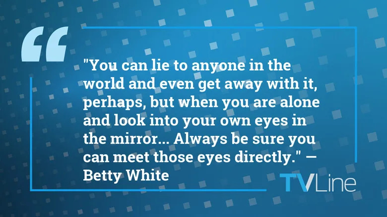 quote of the day Betty White