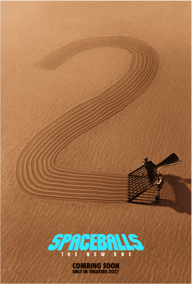 Official Teaser Poster for SPACEBALLS: THE NEW ONE – Preparing to Go Ludicrous Speed at San Diego Comic-Con on Friday, July 24, 2026 Official Teaser Poster for SPACEBALLS: THE NEW ONE – Preparing to Go Ludicrous Speed at San Diego Comic-Con on Friday, July 24, 2026