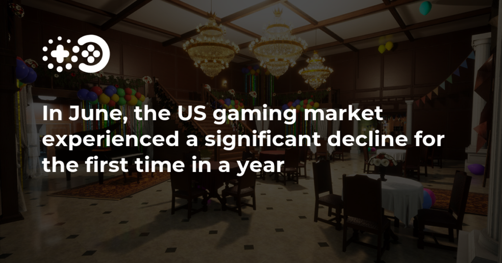 In June, the US gaming market experienced a significant decline for the first time in a year