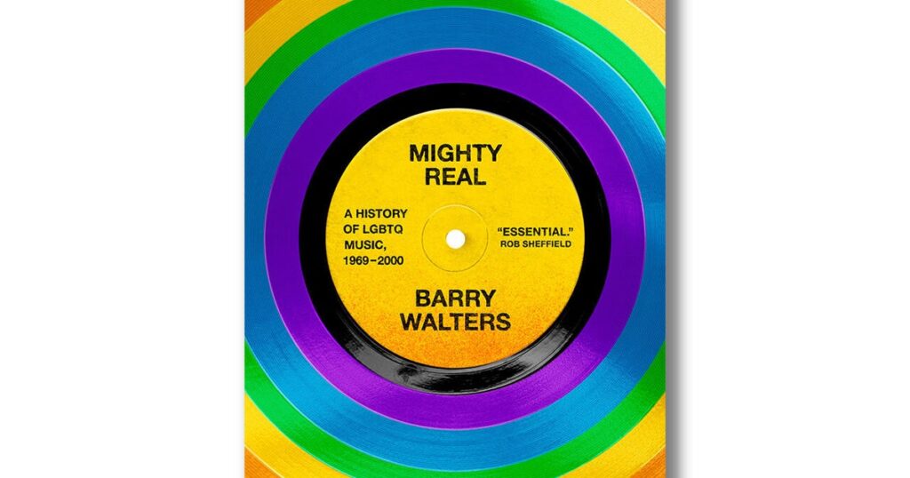 Book excerpt: “Mighty Real: A History of LGBTQ Music, 1969 Book excerpt: “Mighty Real: A History of LGBTQ Music, 1969