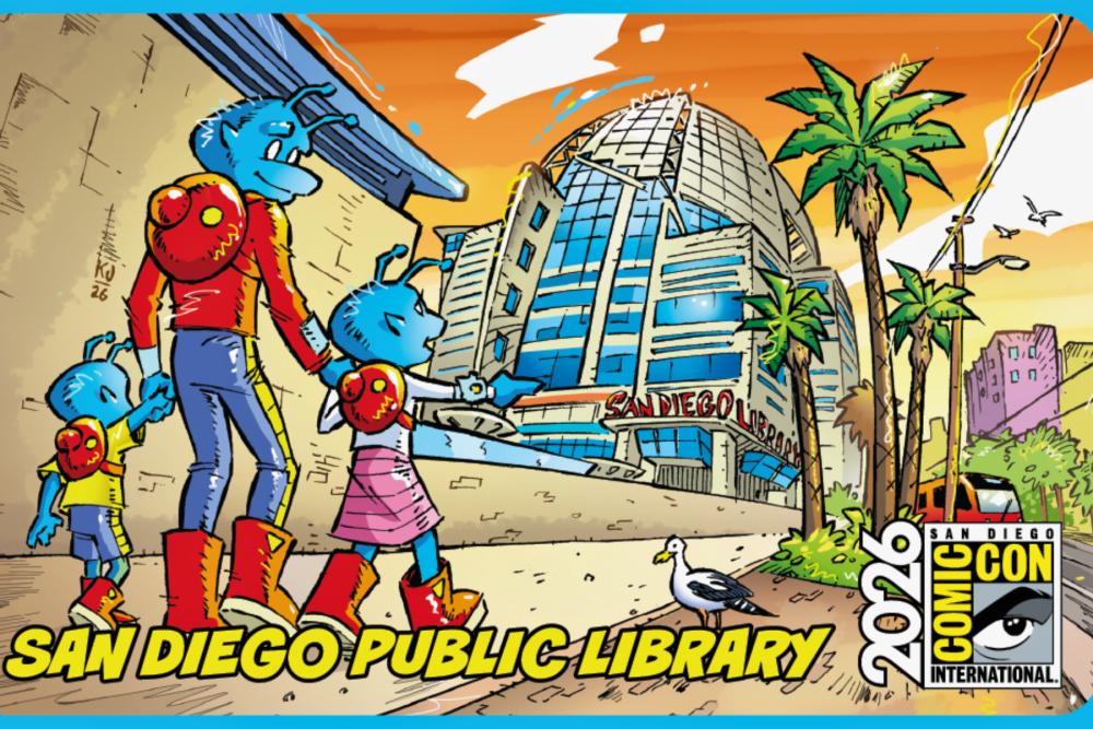 Get the Most Out of Comic-Con 2026 with the San Diego Public Library Get the Most Out of Comic-Con 2026 with the San Diego Public Library