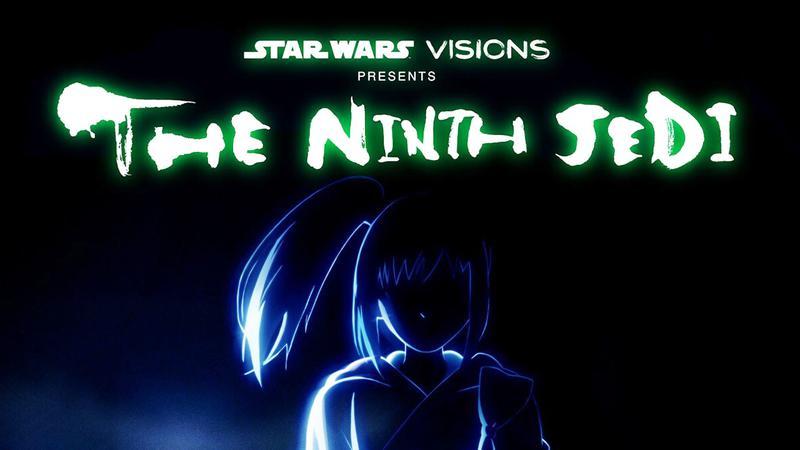 Star Wars Visions Presents Ninth Jedi Poster.