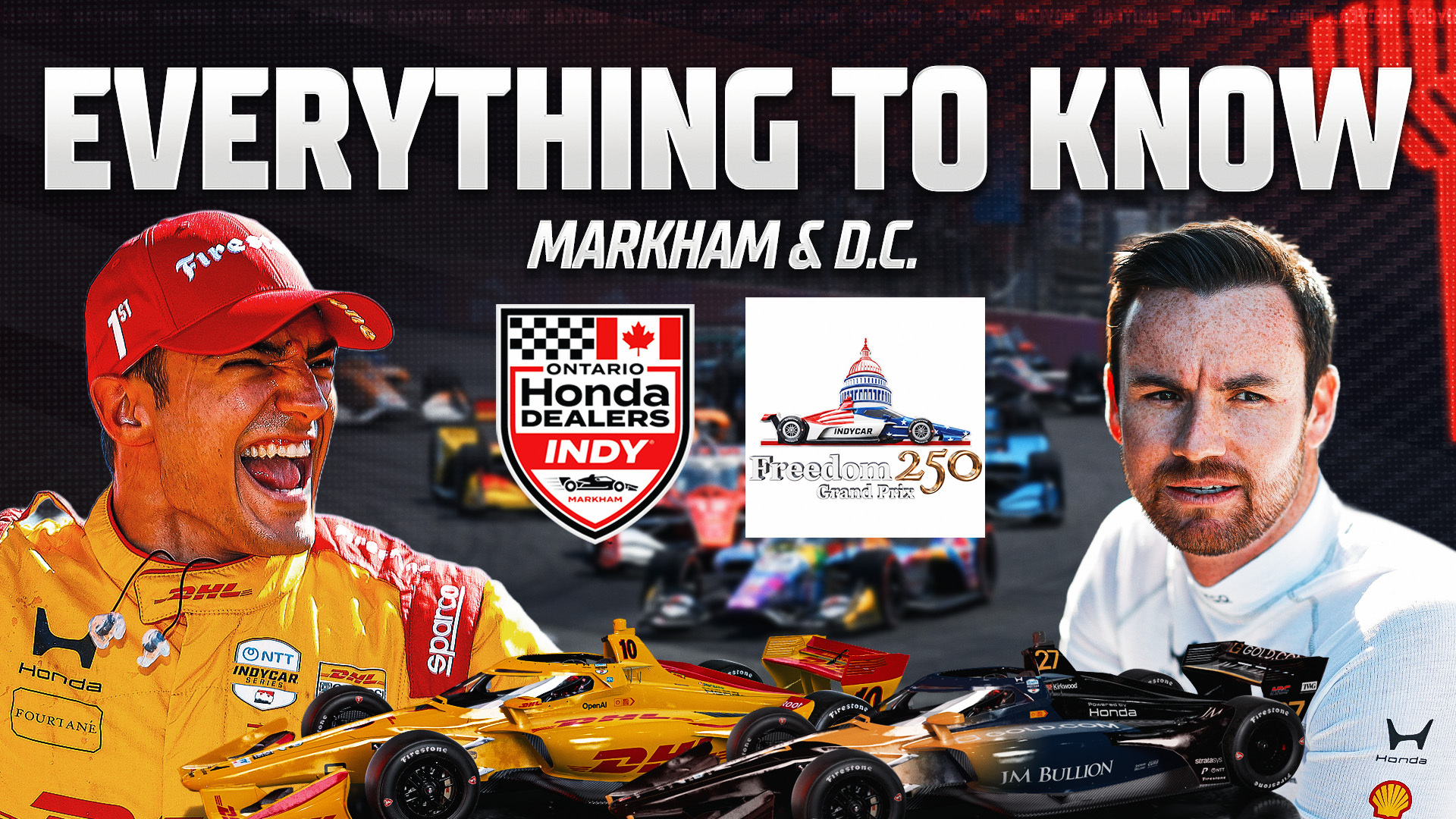 From Markham To Washington, DC, Everything To Know About INDYCAR's Next 2 Races