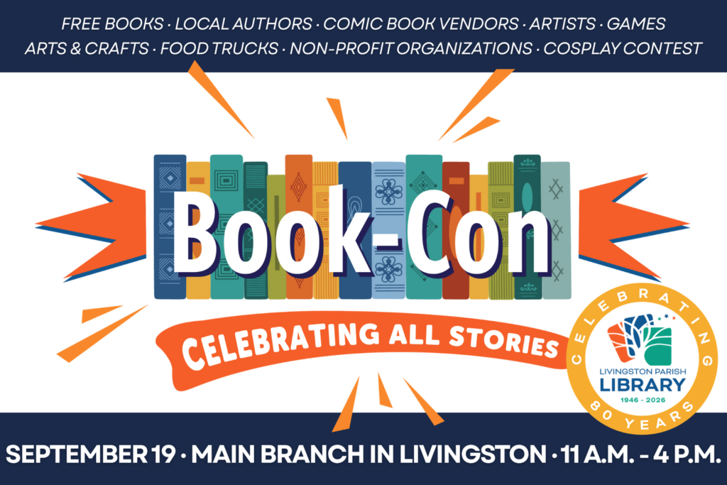 Livingston Parish Library to host Book-Con, a celebration of books and comics, September 19