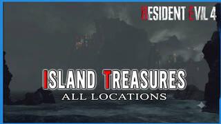 Resident Evil 4 Remake: All Island Treasure Locations