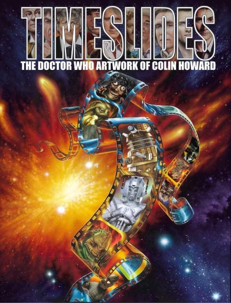 Timeslides: The Doctor Who Artwork of Colin Howard