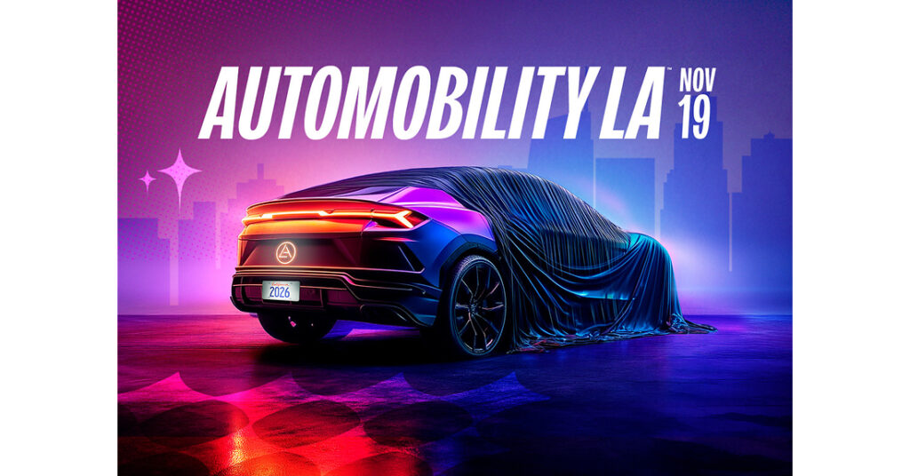 LOS ANGELES AUTO SHOW® OPENS REGISTRATION FOR AUTOMOBILITY LA® 2026, BUILT ON ENERGY, AUTONOMY AND ENTERTAINMENT