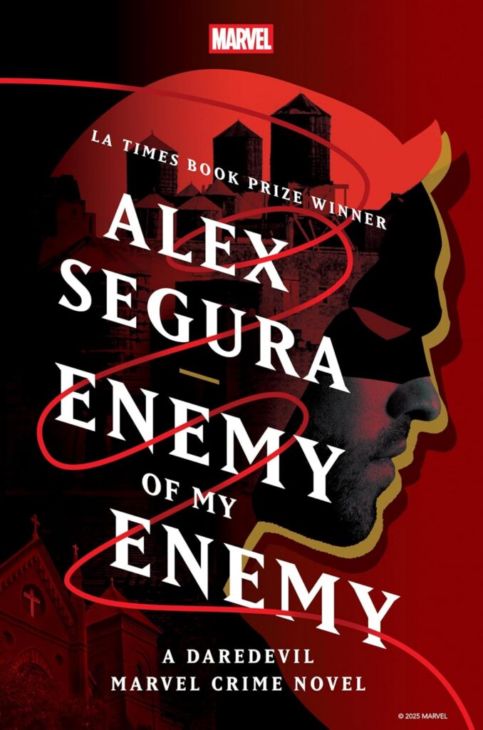 Enemy of My Enemy by Alex Segura