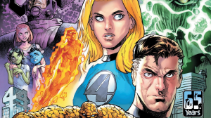 The Fantastic Four’s Anniversary Issue Reminds Us Why Marvel’s First Family Still Matters
