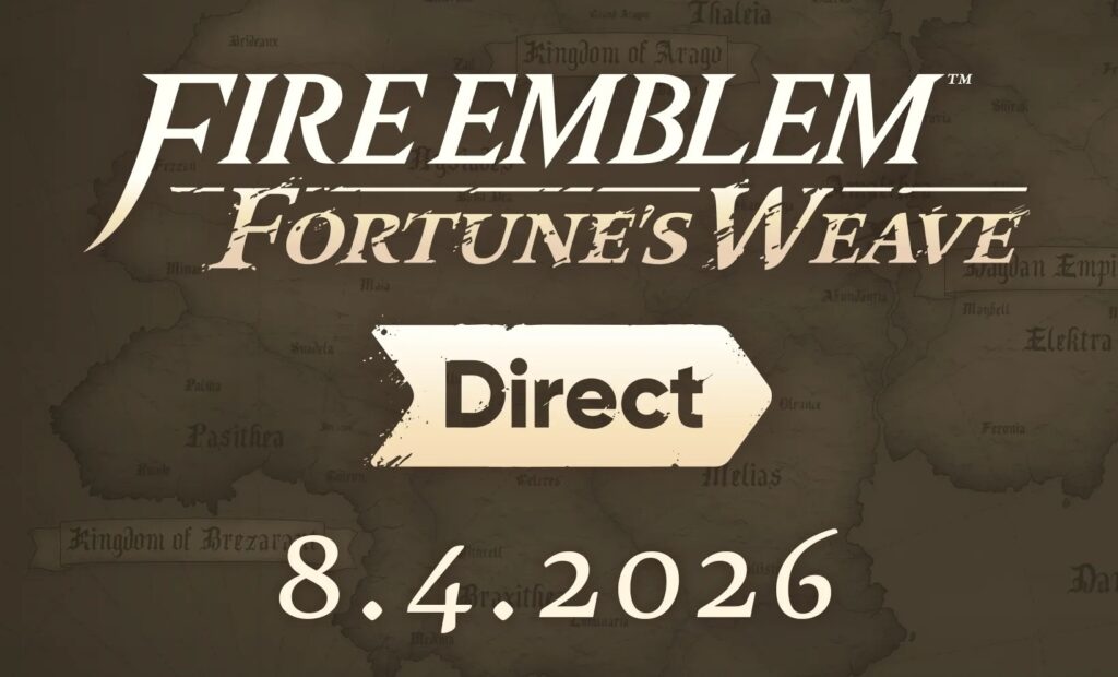 Fire Emblem: Fortune’s Weave Direct announced for August 4 Fire Emblem: Fortune’s Weave Direct announced for August 4