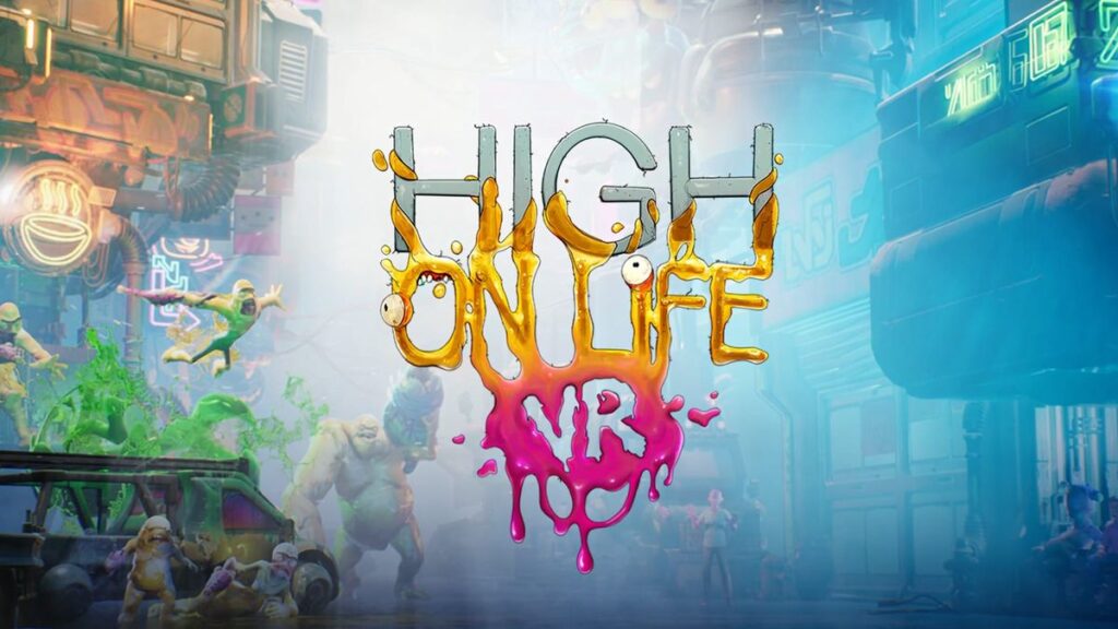 High On Life VR Announced For PC VR, PlayStation VR2 & Meta Quest High On Life VR Announced For PC VR, PlayStation VR2 & Meta Quest