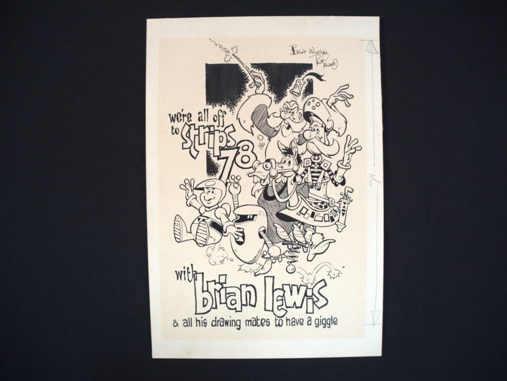 ORIGINAL SIGNED BRIAN LEWIS ART FOR 'STRIPS 78' - Original art used in the 'Strips 78' Convention Programme - measuring 38cm x 26cm - Known for his work on Yellow Submarine, TV21, Countdown, TV Action, 2000 AD, Look-in, House of Hammer & Vampirella - Eagle nominated in 1978 (V)