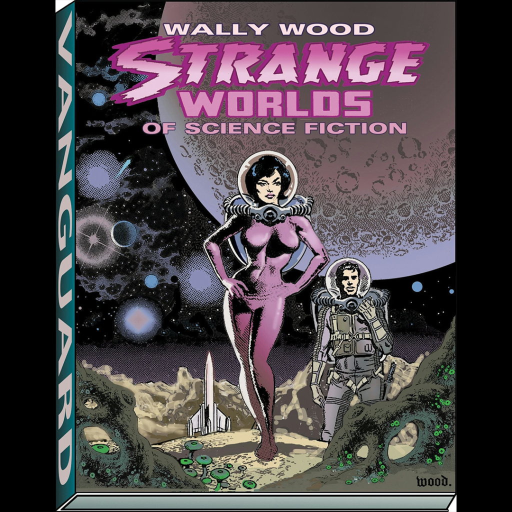 New Edition of Wally Wood Strange Worlds Announced