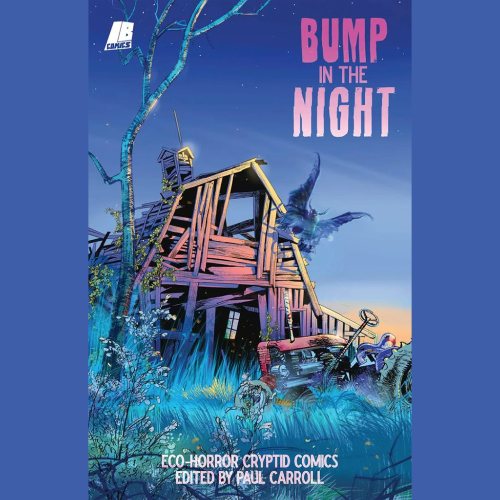 Limit Break Comics’ New Anthology ‘Bump In The Night’ is on the way Limit Break Comics’ New Anthology ‘Bump In The Night’ is on the way