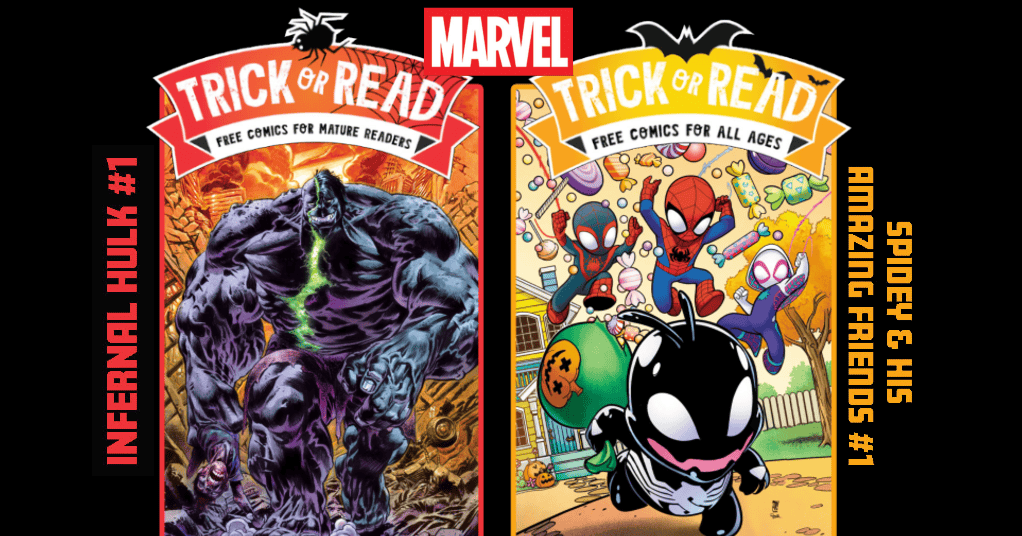 Marvel’s Halloween Trick-Or-Read Returns To Local Comic Shops With All-New Giveaway Comics For All Ages! Marvel’s Halloween Trick-Or-Read Returns To Local Comic Shops With All-New Giveaway Comics For All Ages!