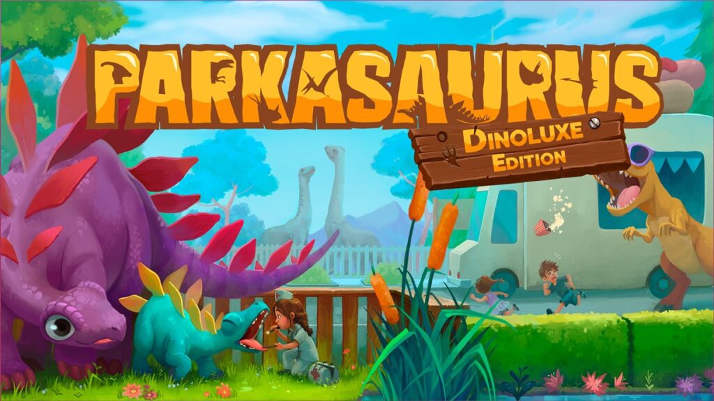 Parkasaurus: Dinoluxe Edition launch trailer – dinosaur management sim arrives on Nintendo Switch 2