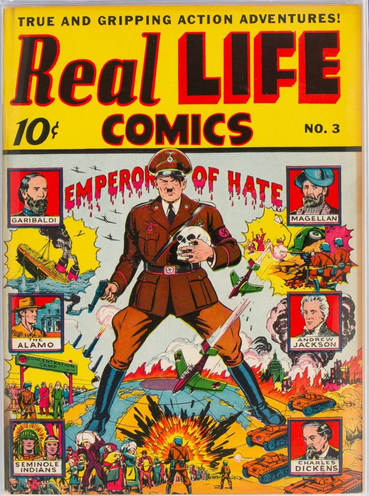 Published in early 1942, Real Life Comics #3 features a striking, historically infamous cover by Alex Schomburg depicting Adolf Hitler as the "Emperor of Hate" standing over a war-torn globe, alongside a ten-page biographical feature on the dictator