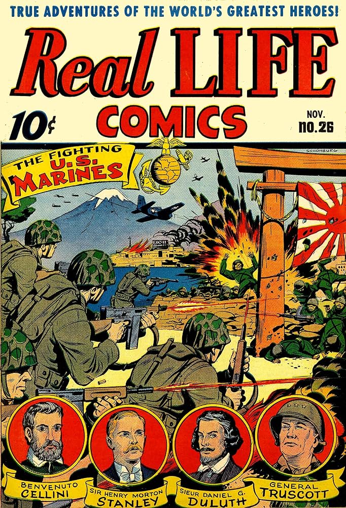 Real Life Comics #26 , published by Nedor Publications in November 1945, featuring dynamic military cover art by Alex Schomburg