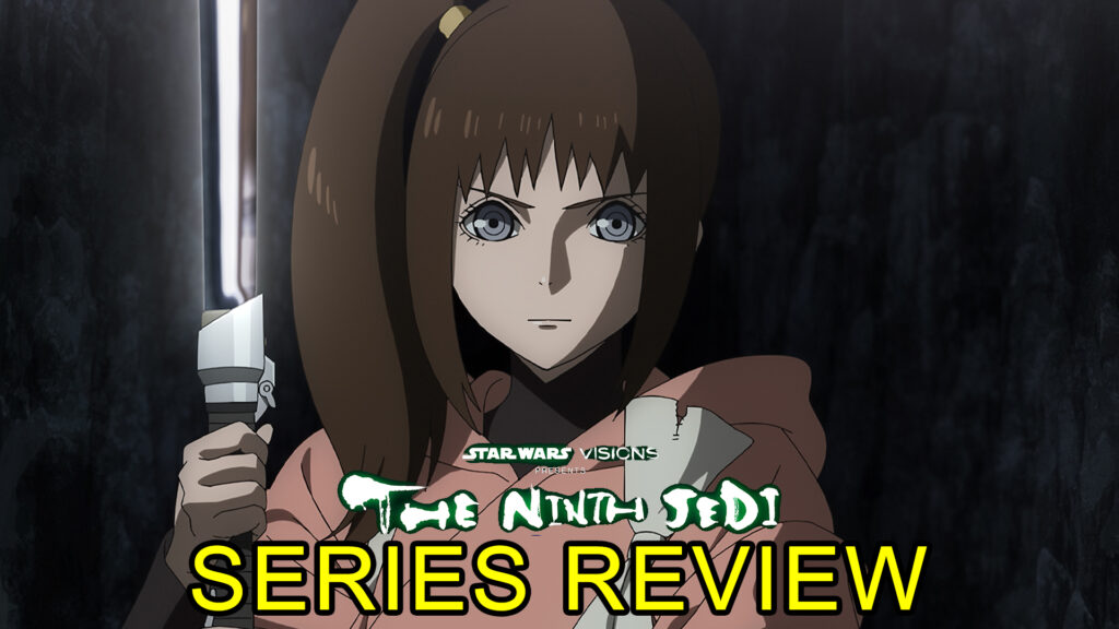 TV Review: “Star Wars: Visions Presents – The Ninth Jedi” Represents a Minor Missed Opportunity TV Review: “Star Wars: Visions Presents – The Ninth Jedi” Represents a Minor Missed Opportunity