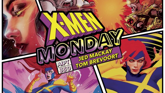 X-Men Monday #350 - Jed MacKay and Tom Brevoort Talk 'Jean Grey', 'DNX', and More