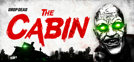 Drop Dead: The Cabin key art showing a green-eyed zombie beside the game logo