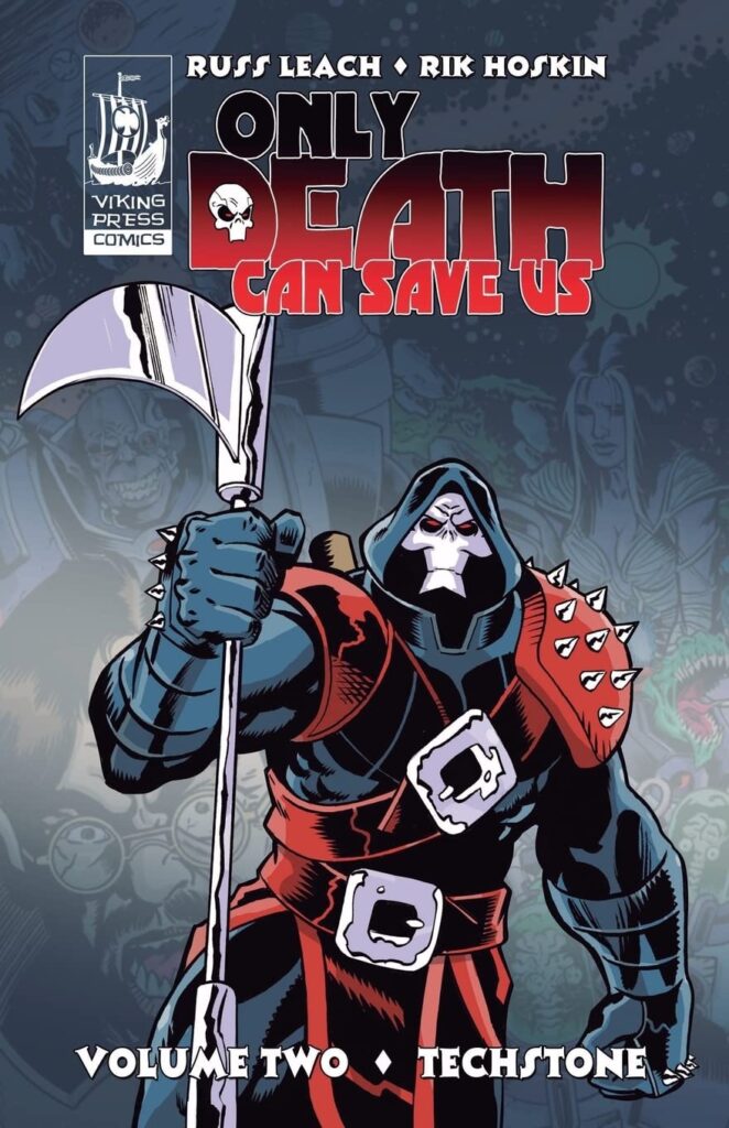 Only Death Can Save Us - Techstone by Rik Hoskin and Russ Leach