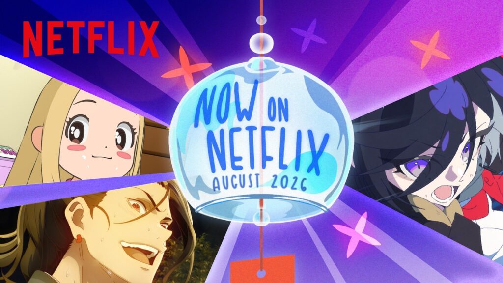 Anime to Watch on Netflix August 2026