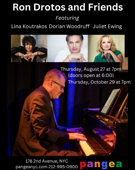 Ron Drotos and Friends: Featuring Lina Koutrakos, Dorian Woodruff, and Juliet Ewing in Cabaret
