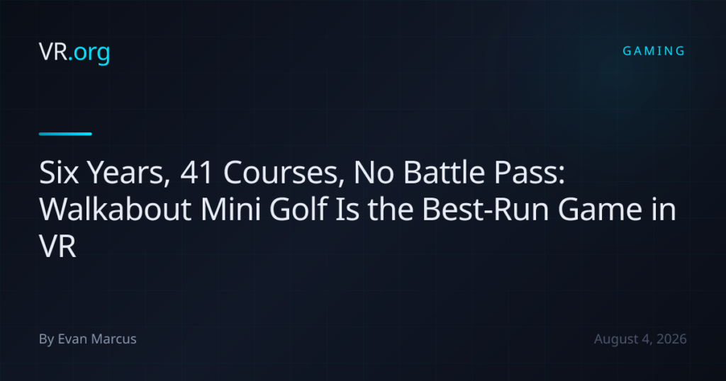 Six Years, 41 Courses, No Battle Pass: Walkabout Mini Golf Is the Best Six Years, 41 Courses, No Battle Pass: Walkabout Mini Golf Is the Best