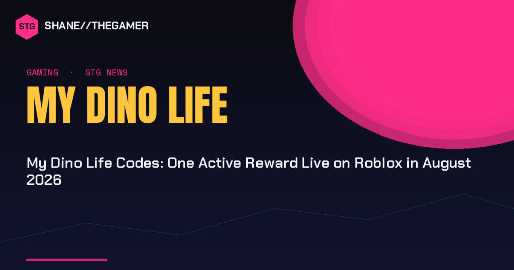 My Dino Life Codes: One Active Reward Live on Roblox in August 2026