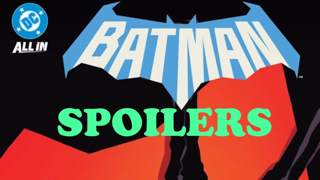 DC Comics Reveals Big Batman Spoilers For 2027? DC Comics Reveals Big Batman Spoilers For 2027?