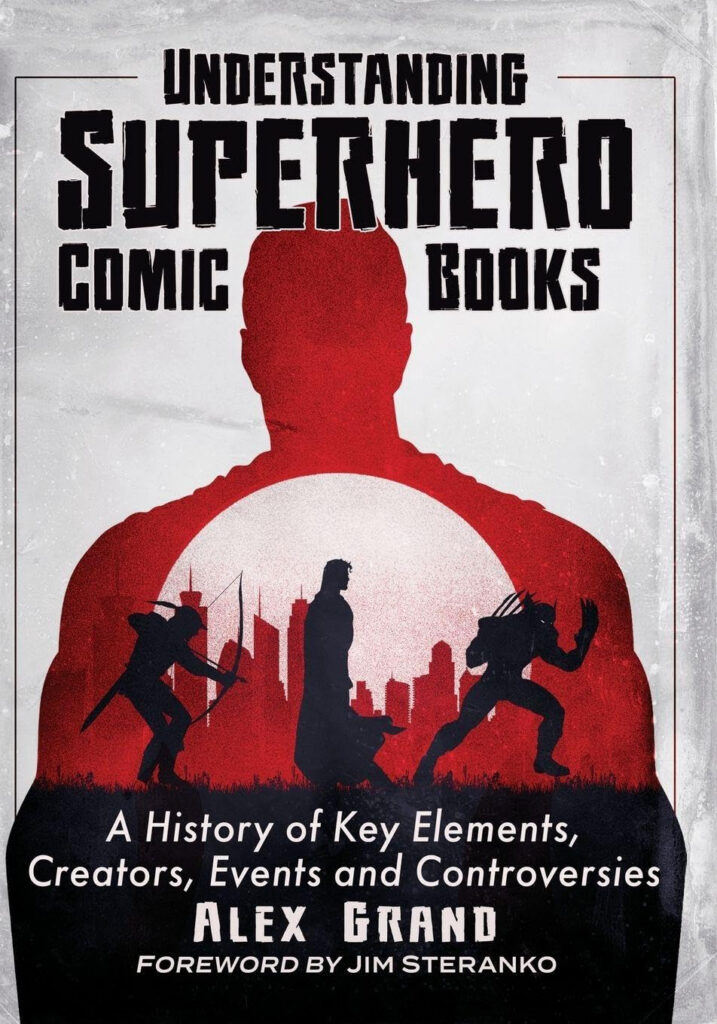 Understanding Superhero Comic Books by Alex le Grand