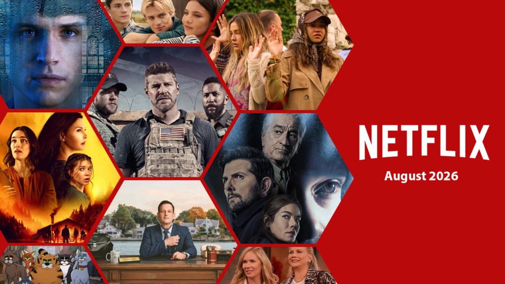 What’s Coming to Netflix in August 2026 What’s Coming to Netflix in August 2026