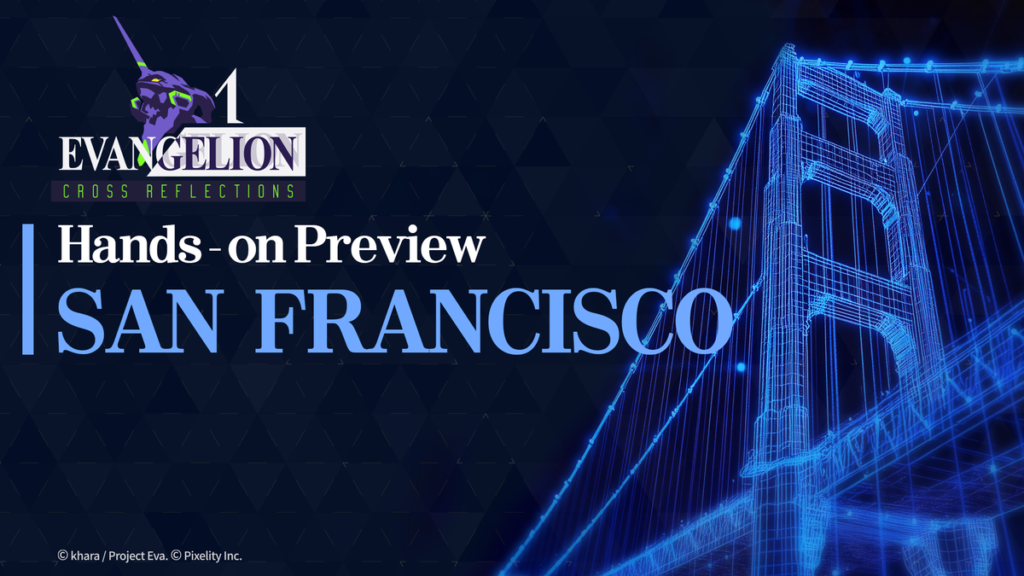 Evangelion: Δ Cross Reflections Hands-On Preview Coming To San Francisco This Month Evangelion: Δ Cross Reflections Hands-On Preview Coming To San Francisco This Month