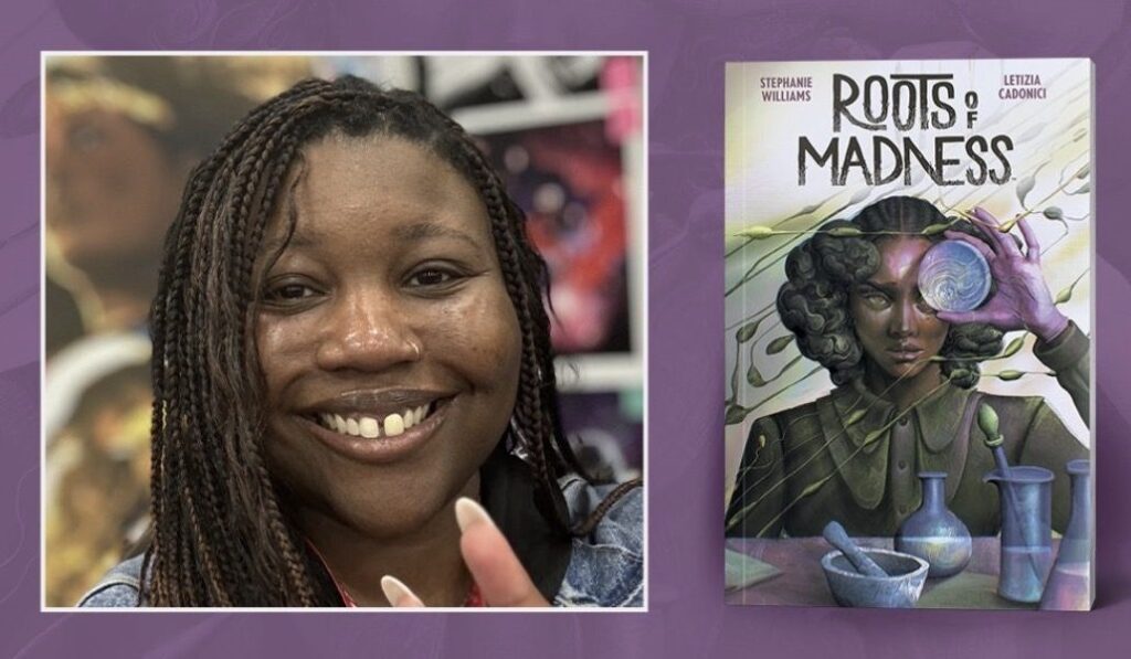 ‘Roots Of Madness’ Signing with Author Stephanie Williams at Fantom Comics, hosted by Sherin Nicole