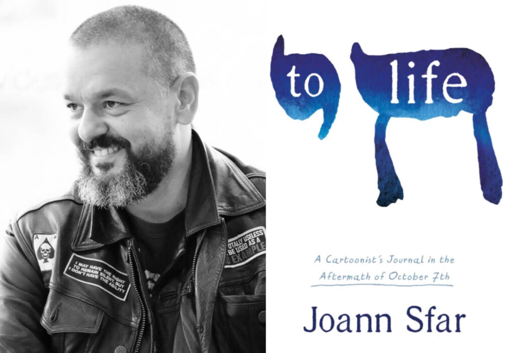 For graphic novelist Joann Sfar, drawing after Oct. 7 was a way to put stones on Jewish graves